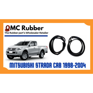 ยางขอบประตู Mitsubishi Strada CAB รุ่น 2 ประตู 1998-2004 ตรงรุ่น ฝั่งประตู [Door Weatherstrip]