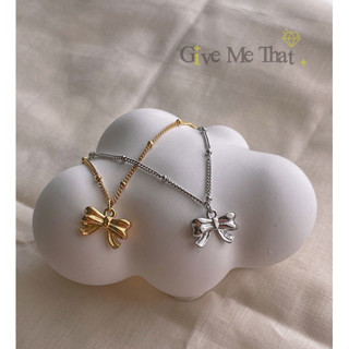 สร้อยคอ สร้อยคอสแตนเลสแท้ สร้อยคอมินิมอล สร้อยคอริบบิ้นโบว์ Bow Necklace Givemethat