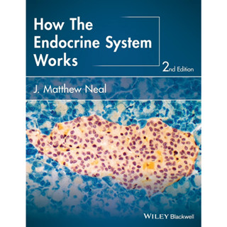 [หนังสือ] How the Endocrine System Works ตำรา แพทย์ แพทยศาสตร์ โรคต่อมไร้ท่อ endocrinology physiology anatomy medicine