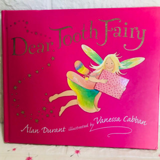 Dear Tooth Fairy Alan Durant illustrated by Vanessa Cavan ปกแข็งมือสอง-cc1