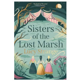 Sisters of the Lost Marsh Lucy Strange