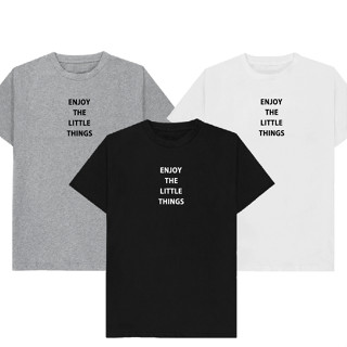 เสื้อยืด ENJOY THE LITTLE THINGS เก็บเงินปลายทาง ตรงปก 100%