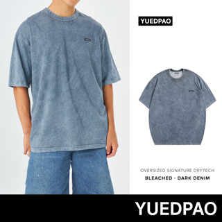 Yuedpao No.1 เสื้อยืด Signature Oversize Drytech Bleached ผ้าหนาทรงสวย ยับยากรีดง่าย รับประกันไม่ย้วย 2 ปี สี Dark Denim