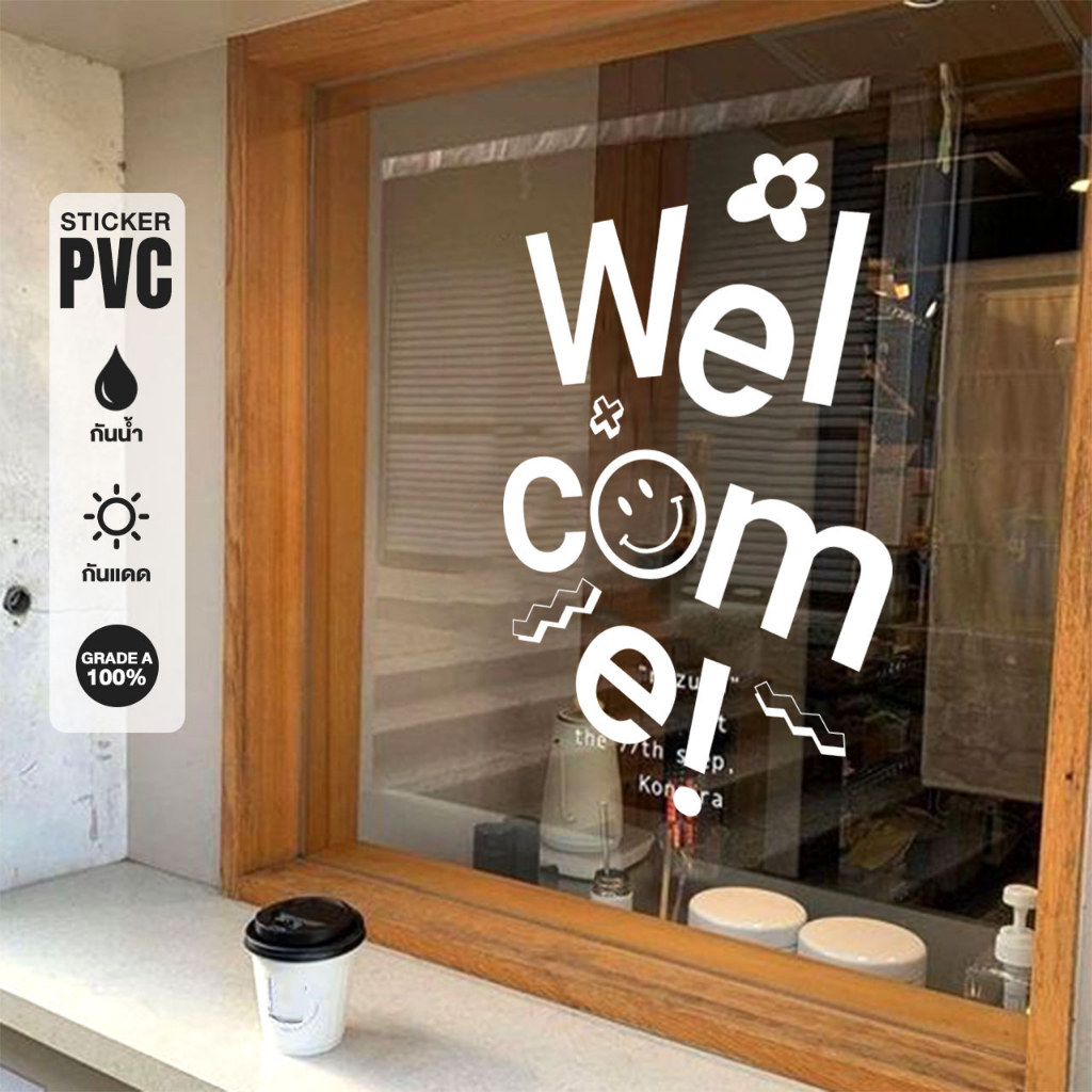 สติ๊กเกอร์ตกแต่ง Welcome แต่งหน้าร้าน แต่งผนังบ้าน คาเฟ่ร้านกาแฟ (สติ๊กเกอร์ PVC)