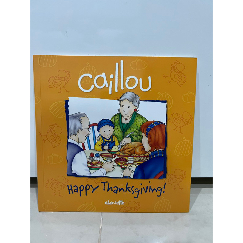 Caillou Happy Thanksgiving คายูวันขอบคุณพระเจ้า