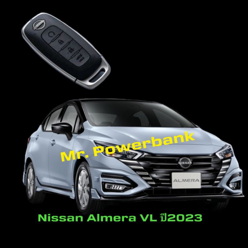 Almera 2023 Nissan กุญแจแบบใหม่ Nissan กุญแจแบบ4ปุ่มใหม่ล่าสุดตรงรุ่น100%