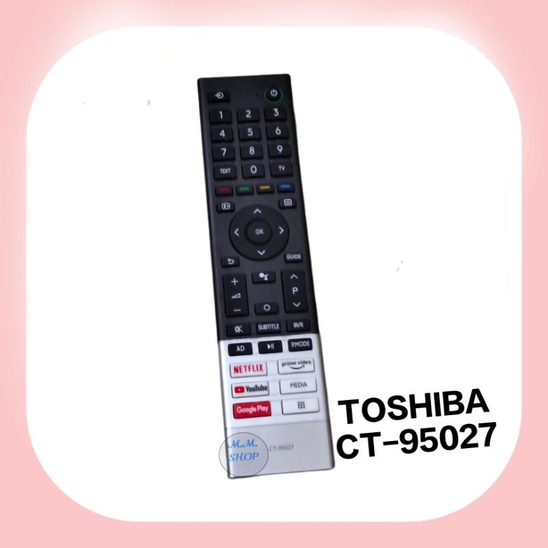 Toshiba รีโมทสมาร์ททีวี Smart TV ยี่ห้อ  โตชิบา รหัส CT-95027