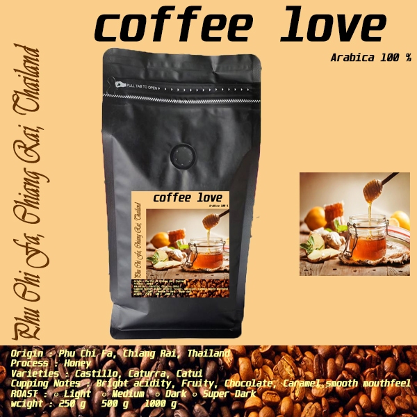 เมล็ดกาแฟคั่ว coffee love จากPhu Chi Fa, Chiang Rai, Thailand