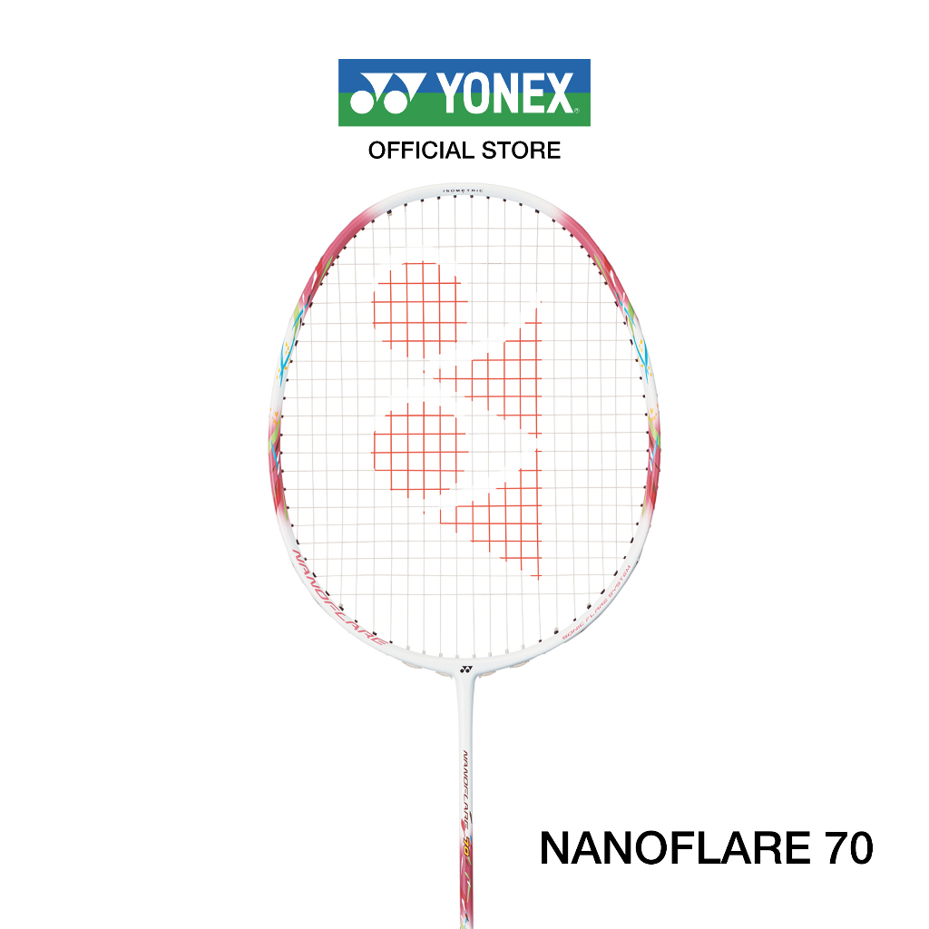 ไม้แบดมินตัน YONEX NANOFLARE 70 ฟรีเอ็น กริป ซอง ประกัน 90 วัน Yonex Thailand