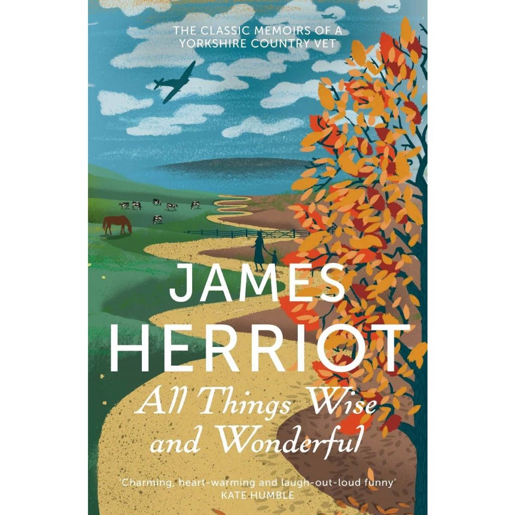 All Things Wise and Wonderful James Herriot, James Herriot