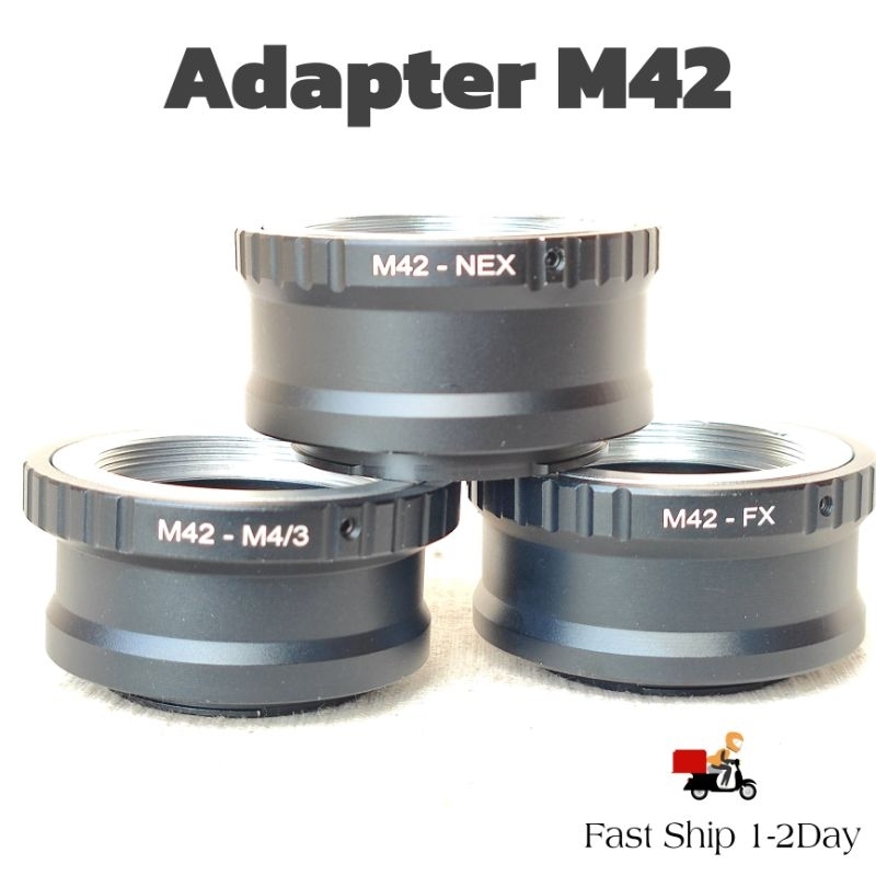 อะเดปเตอร์ Adapter M42 to Screw Metal Lens NEX (sony) Fx (fuji) M4/3 (Lumix,Olympus) แบบมีบ่า
