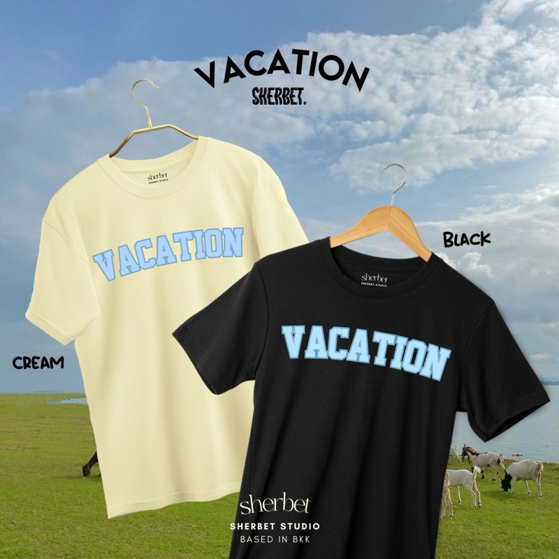 พร้อมส่ง*• เสื้อยืดลาย VACATION