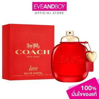 COACH - Love EDP โค้ช น้ำหอม [สินค้าแท้ 100%]