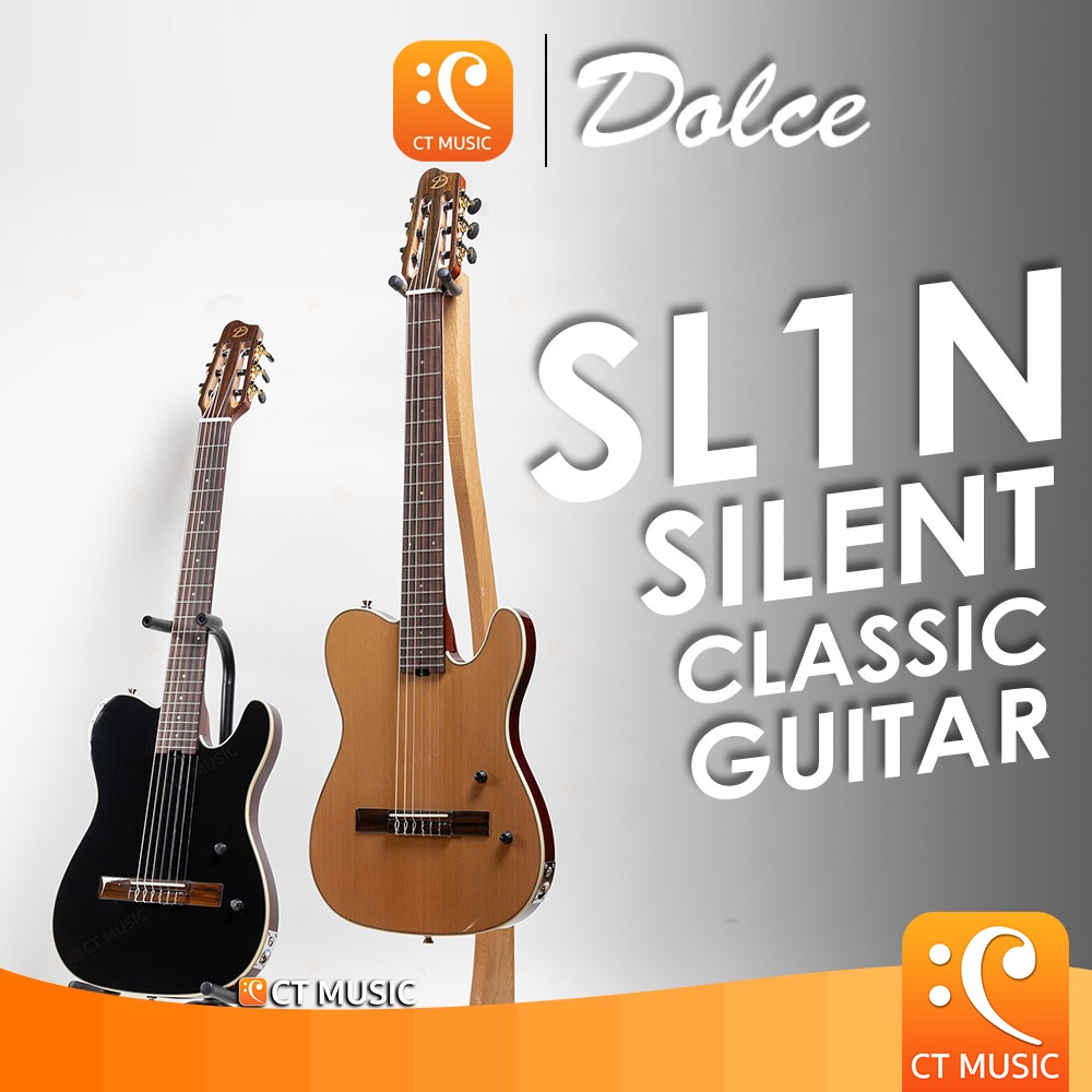 Dolce SL1N Silent Classic Guitar กีตาร์คลาสสิคไฟฟ้า กีตาร์คลาสสิค กีตาร์ SL1 N SL1-N ClassicGuitar