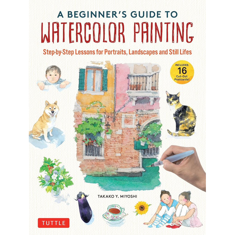 A Beginner's Guide to Watercolor Painting คู่มือสําหรับผู้เริ่มต้นในการวาดภาพสีน้ํา