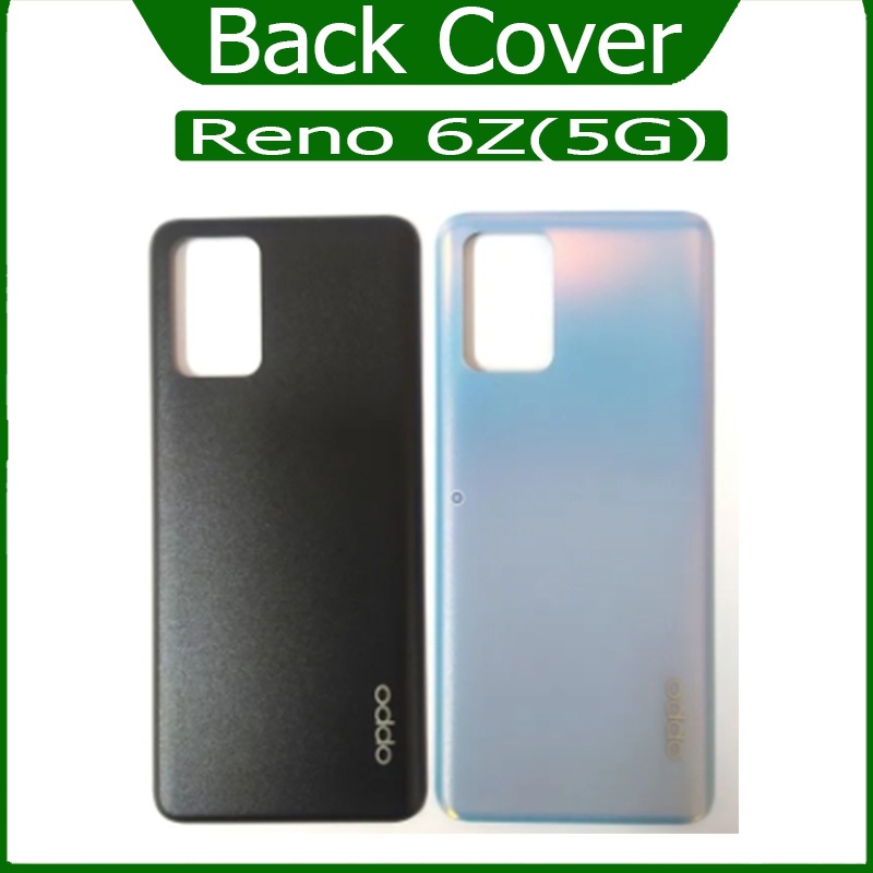 ฝาหลัง Reno 6Z(5G) ฝาครอบแบต reno 6z 5g