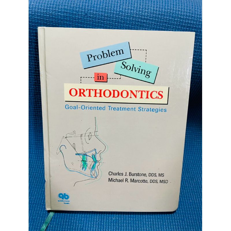 Problem Solving in ORTHODNTICS - Burstone, Marcotte💥ไม่มีเขียน