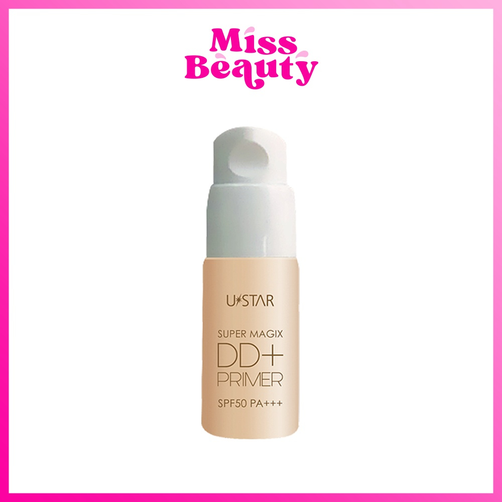 (liveลด50%) (ขวด) Ustar Super Magix DD Plus Primer SPF50 PA+++ ยูสตาร์ ซุปเปอร์ เมจิค ดีดี พลัส ไพรเมอร์ เอสพีเอฟ 50