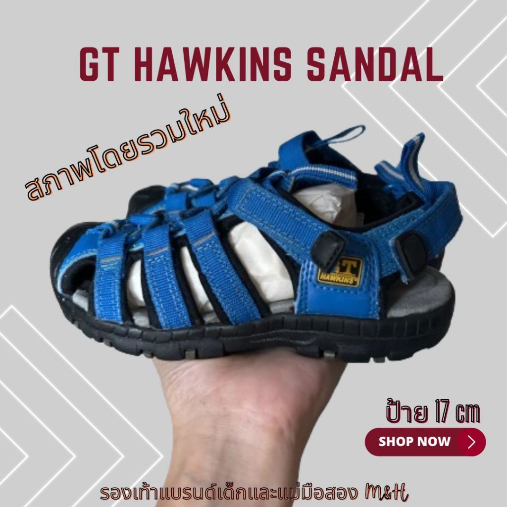 GT hawkins sandal 17cm มือสอง