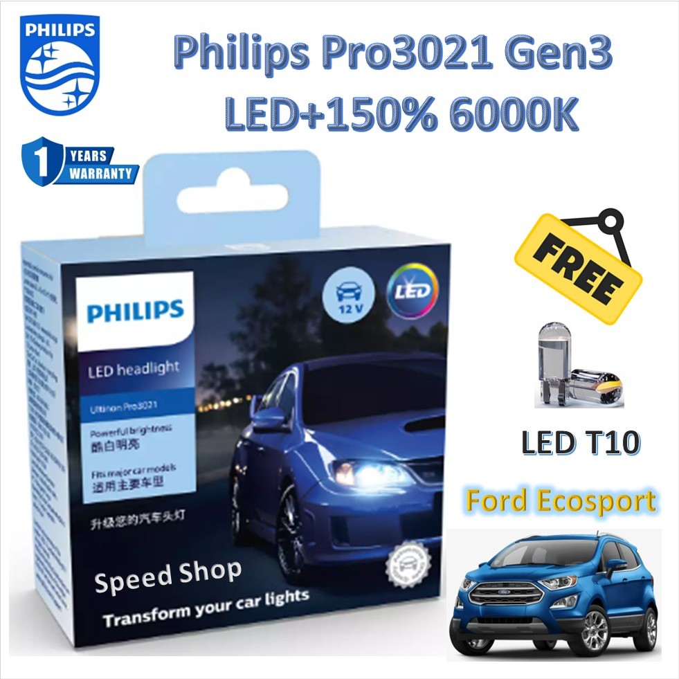 Philips หลอดไฟหน้า รถยนต์ Pro3021 LED+150% 6000K Ford Ecosport (2 หลอด/กล่อง) แถมฟรี LED T10