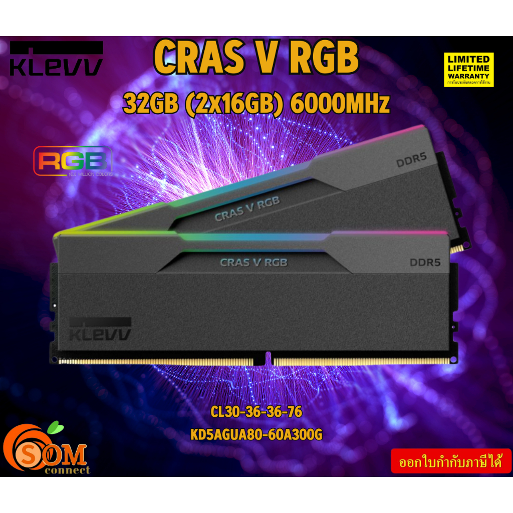 "KLEVV CRAS V RGB DDR5 Gaming OC Memory - 32GB (16GBx2) 6000MHz CL : 30-36-36-76"  6000 MHz รับประกั