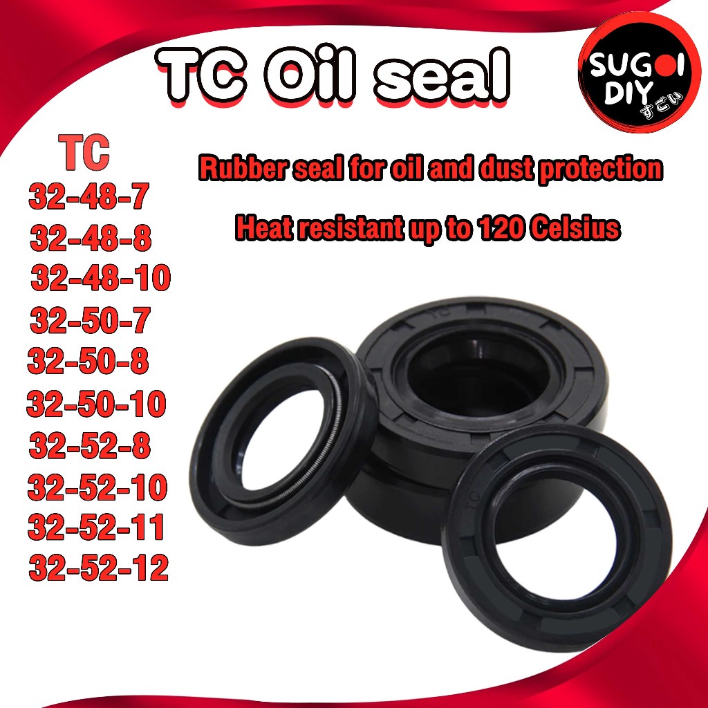 Oil seal ซีลยาง TC32-48-7 32-48-8 32-48-10 32-50-7 32-50-8 32-50-10 32-52-8 32-52-10 32-52-11 32-52-12 ซีลกันน้ำมัน ซิล