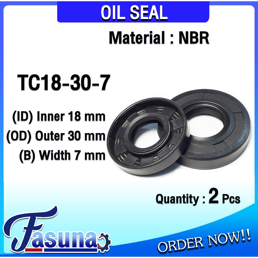ออยซีล Oil seal TC18-30-7 ออยซีล Oil Seal ซีลยาง TC ซีลกันน้ำมัน ( NBR ) รูใน 18 โตนอก 30 หนา 7 มิล TC18x30x7 มิล