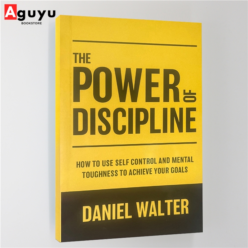 【หนังสือภาษาอังกฤษ】The Power of Discipline: How to Use Self Control and Mental Toughness to Achieve Your Goals
