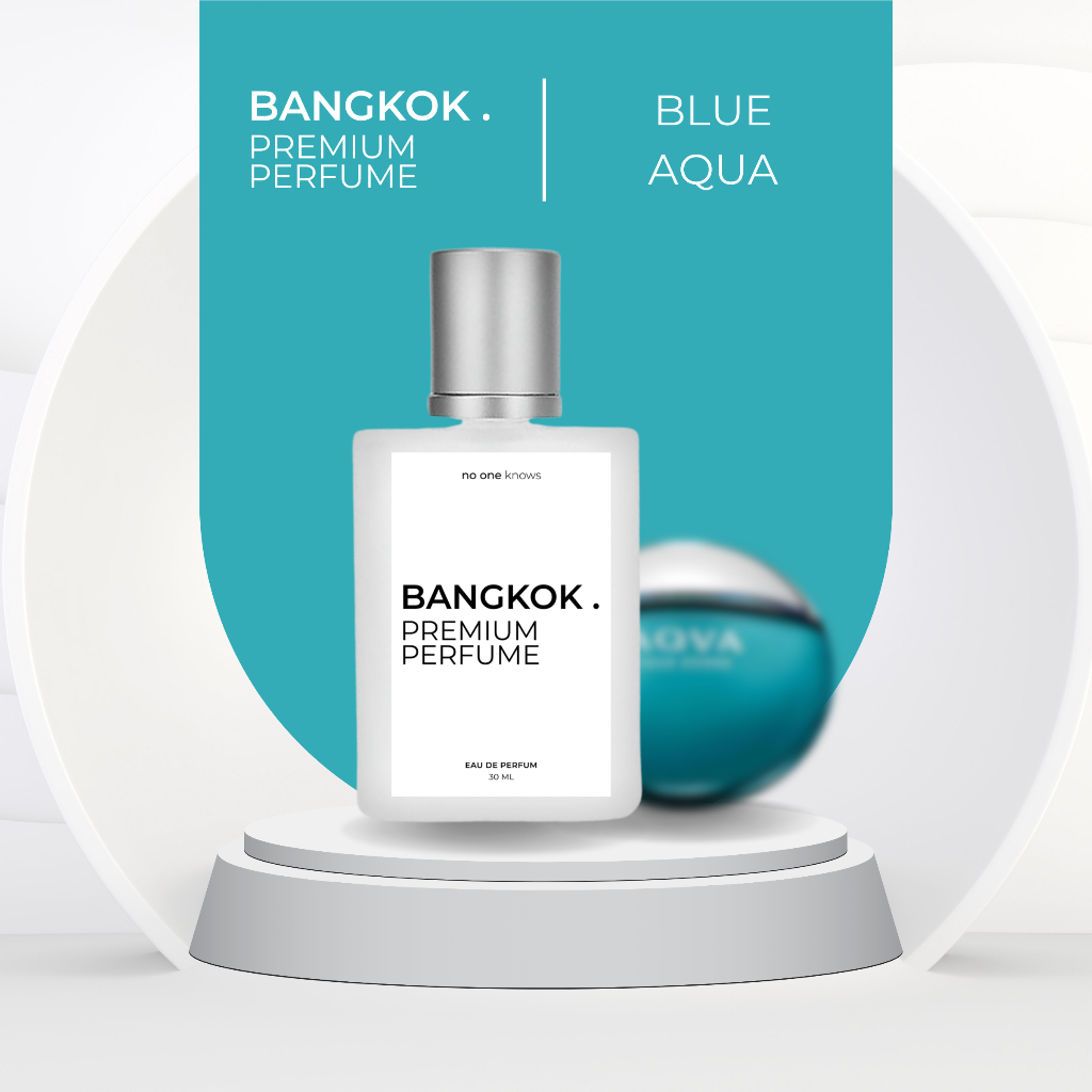 [เกรดดีที่สุด] บลู อควา BLUE AQUA น้ำหอมเทียบ เกรดมิลเลอร์ 1:1 ติดทน 8 ชั่วโมง ผู้ชาย EDP BVL