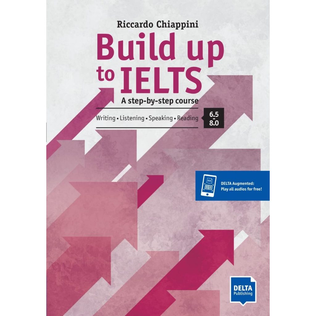 DKTODAY หนังสือ BUILD UP TO IELTS BAND 6.5 - 8.0 A STEP BY STEP:SB WITH APP