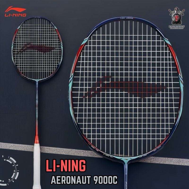 ไม้แบดมินตัน Li-ning Aeronaut 9000C ฟรี เอ็น + กริป +ซอง