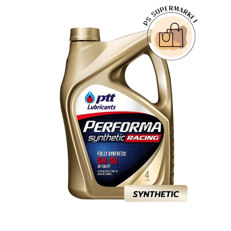 แท้100% PTT PERFORMA SYNTHETIC ( 5W-50 RACING 4L ) สังเคราะห์ แท้ 100% ptt ปตท น้ำมันเครื่องเบนซิน