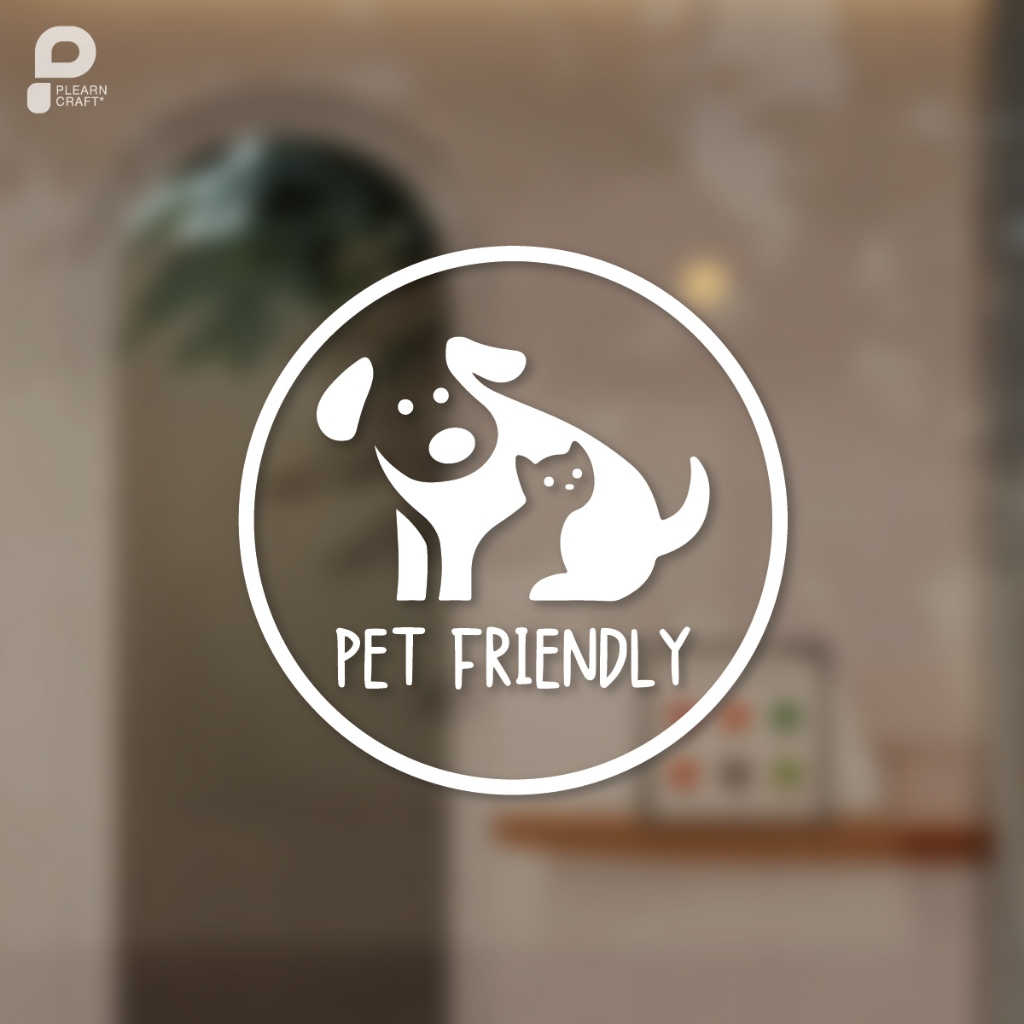 SBPF003 Dog Cat Pet Friendly ป้ายสติ๊กเกอร์ ป้ายสัญลักษณ์ Dog Cat Pet Friendly ไอค่อน แต่งร้านค้า ร้านกาแฟ ออฟฟิต