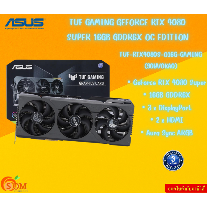 VGA (การ์ดแสดงผล) ASUS TUF GAMING GEFORCE RTX 4080 SUPER 16GB GDDR6X OC EDITION (TUF-RTX4080S-O16G-G