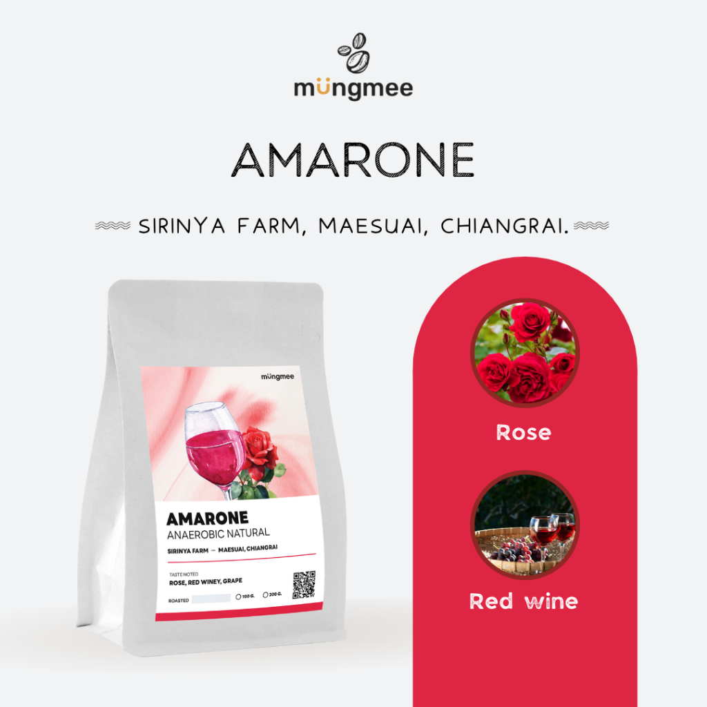 Mungmee Coffee เมล็ดกาแฟ คั่วอ่อน Sirinya - Amarone