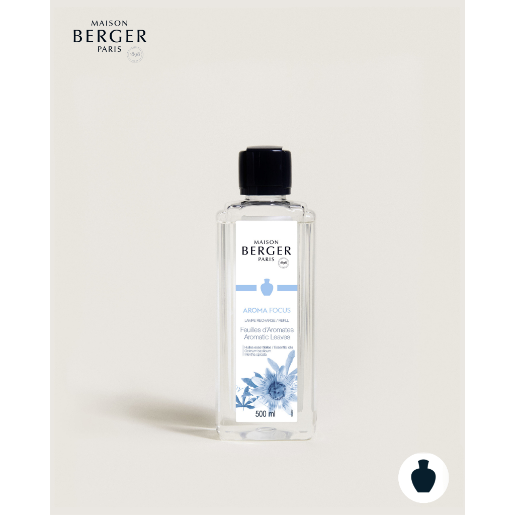 Maison Berger Paris,Aroma Focus 500ml,น้ำหอมชนิเติมตะเกียง กลิ่น อะโรมา โฟกัส, Aroma ,Home fragrance,กำจัดกลิ่นในบ้าน