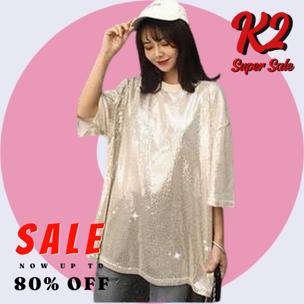 K2แฟชั่น เสื้อยืดทรงโอเวอร์ไซส์ คอกลมแขนสั้น แต่งเลื่อมทั้งตัว 2 สี