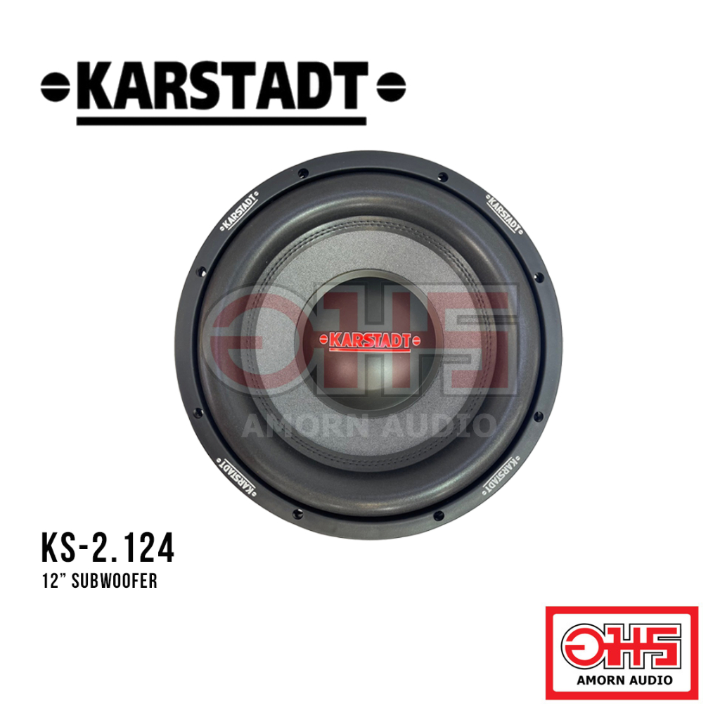 KARSTADT KS-2.124 / Subwoofer 12" / 1000 Watts / แม่เหล็ก 2 ชั้น / AMORN AUDIO