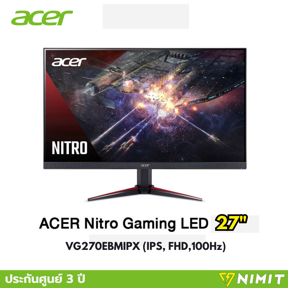 จอมอนิเตอร์ ACER Nitro Gaming VG270Ebmipx 27นิ้ว (IPS 100Hz) ประกัน 3 ปี