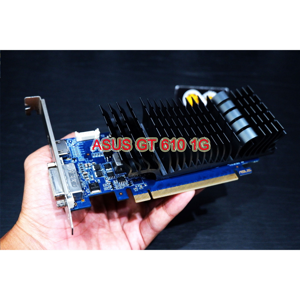 การ์ดจอล้วนล้วน ASUS GT 610 1G DDR3