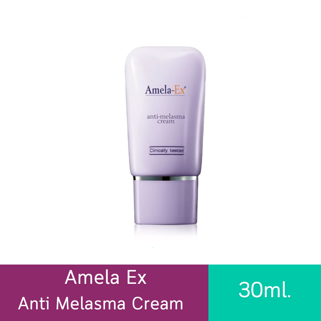 Amela Ex Anti Melasma Cream 30ml. ครีมทาฝ้า