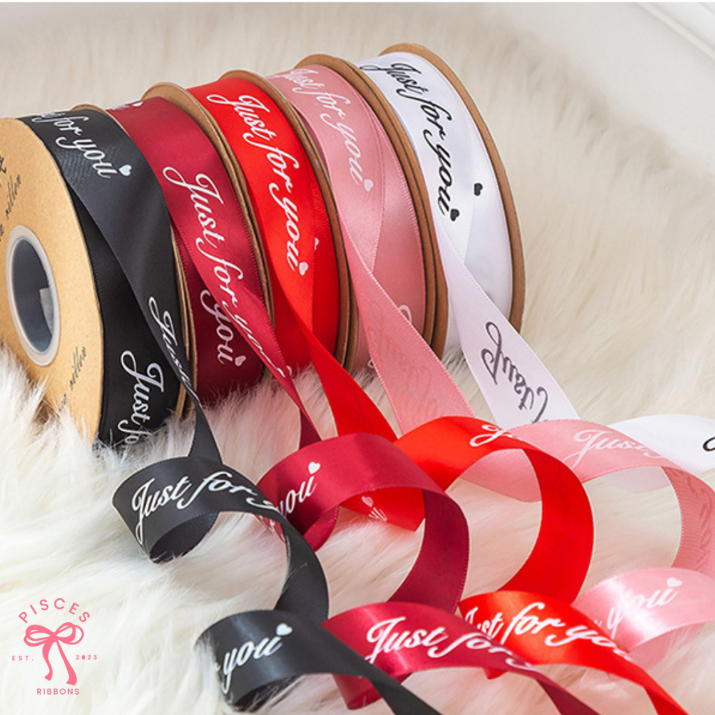3 หลา * ริบบิ้นผ้าซาตินสกรีนลายสีทอง JUST FOR YOU ขนาด 2.5 cm ผูกของขวัญวันเกิด
