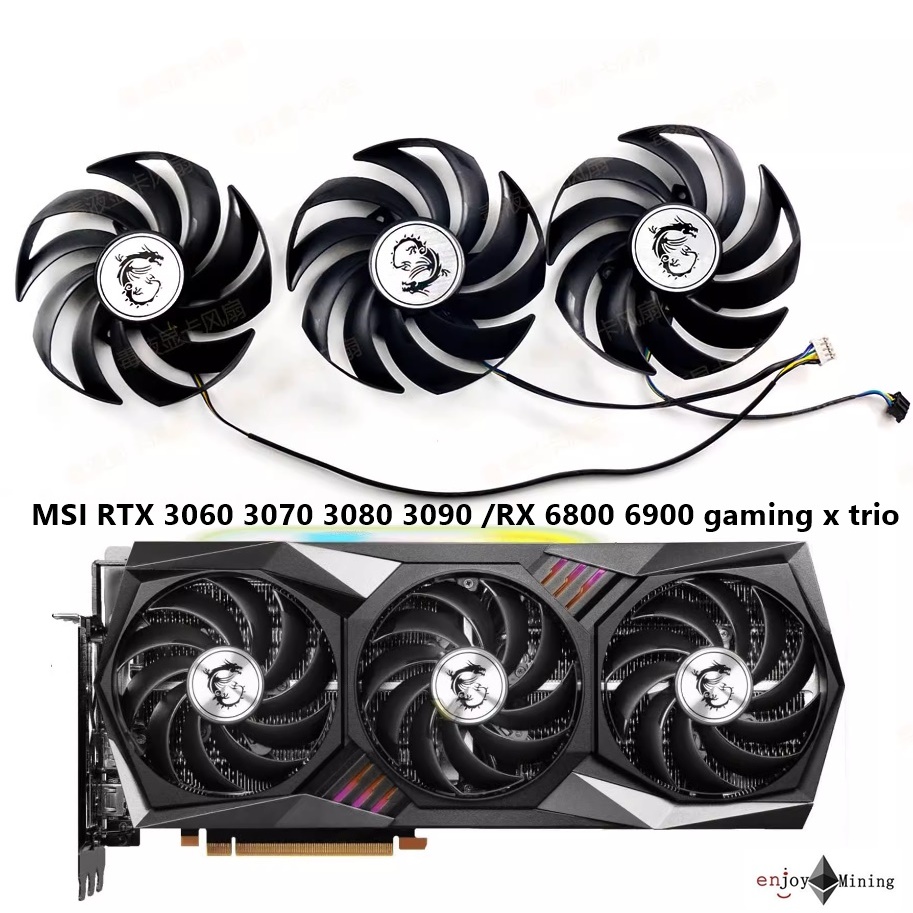 พัดลมการ์ดจอ MSI RTX 3060 3070 3080 3090 /RX 6800 6900 Gaming X Trio PLD09210S12HH
