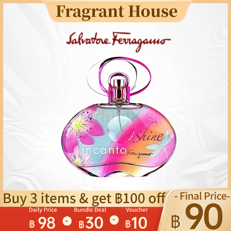 [ 100%สปอตของแท้ ] Salvatore Ferragamo Incanto Shine EDP 2ml/5ml/10ml
