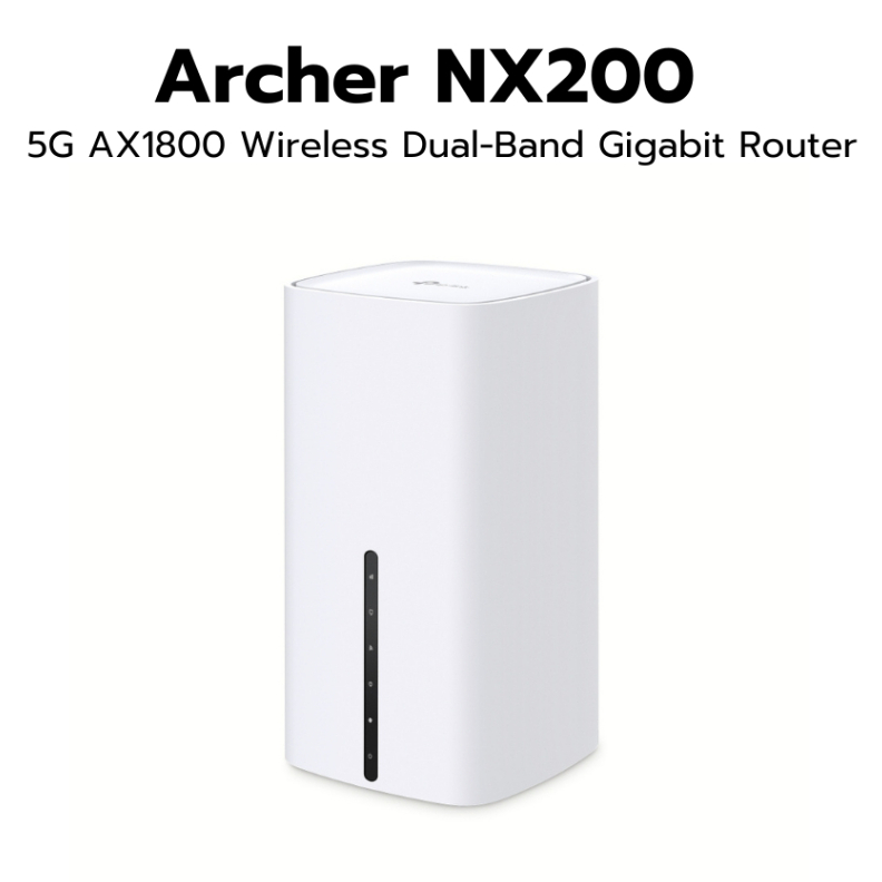 TP-LINK Archer NX200 5G AX1800 Wireless Dual-Band Gigabit Router (อุปกรณ์กระจายสัญญาณอินเตอร์เน็ตแบบ