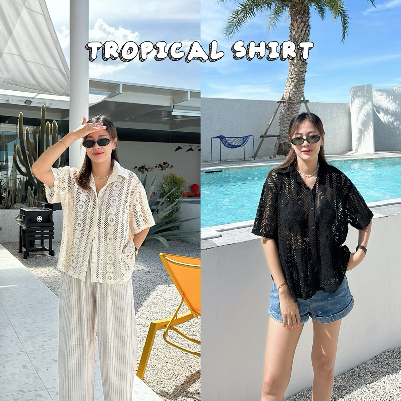 NEW🍃𝗧𝗥𝗢𝗣𝗜𝗖𝗔𝗟 𝗦𝗛𝗜𝗥𝗧 เสื้อเชิ้ตผ้าลูกไม้ถัก แขนสั้น