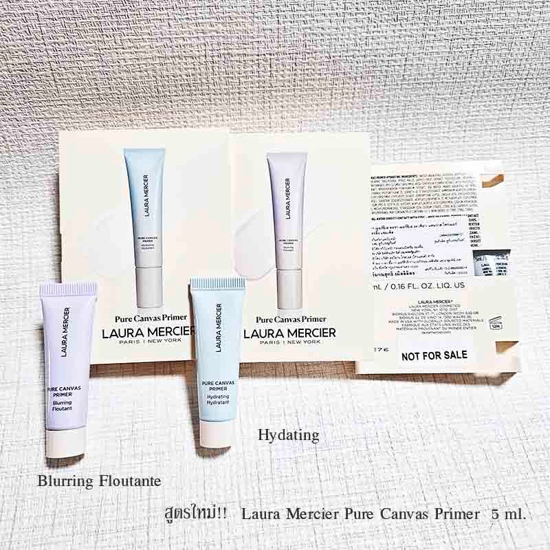 สูตรใหม่!! ไพเมอร์เบลอรูขุมขน Laura Mercier Pure Canvas Primer 2 สูตร ขนาดหลอด 5 ml.ฉลากไทย ของแท้ 100 %