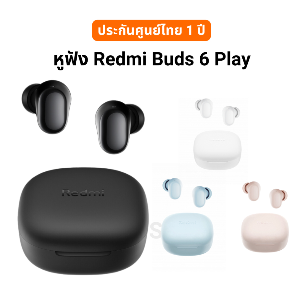 หูฟังไร้สาย Redmi Buds 6 Play หูฟังบลูทูธ มี Ai ช่วยตัดเสียง ใช้ได้ 7.5 ชม. ปรับเสียงได้ ประกัน1 ปี