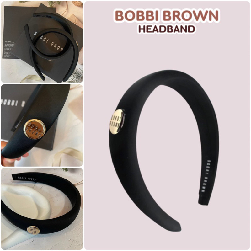 ที่คาดผม Bobbi Brown Headband น้ำหนักเบา ไม่บีบหัว สวยหรู ลูกคุณ ของแท้ 💯