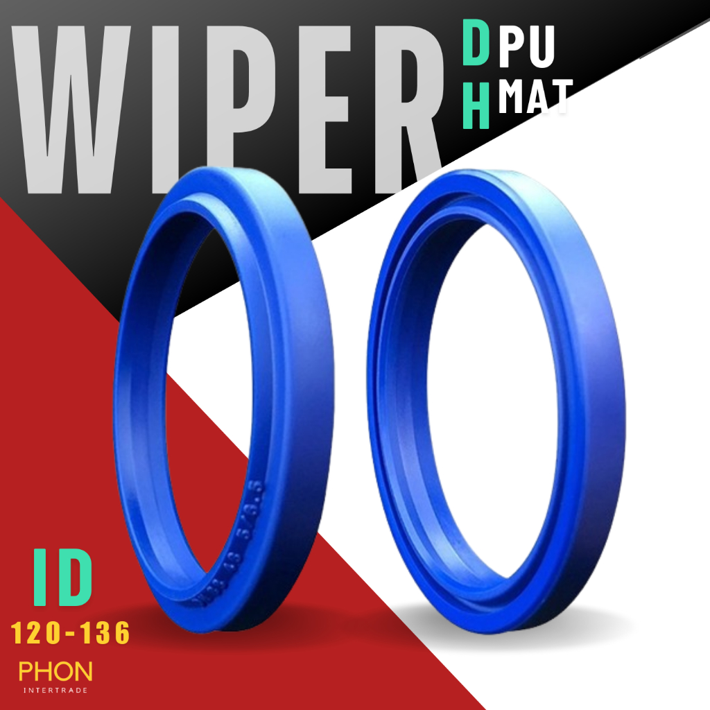 ซีล DH กันฝุ่น WIPER PU รูใน 120-136 มิล 120*130*7/10, 120*136*9/12, 125*138*7/9.5, 130*143*7/9.5, 1